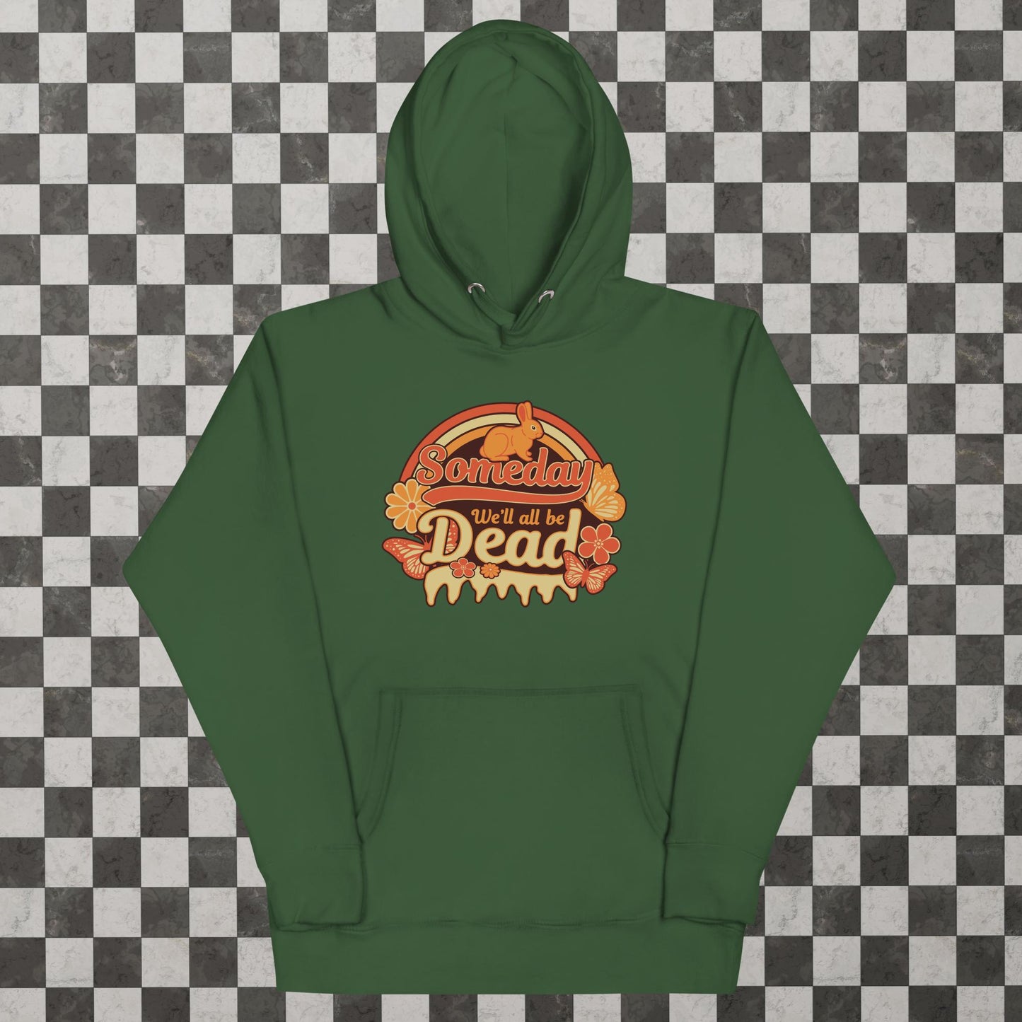 Someday We'll All Be Dead