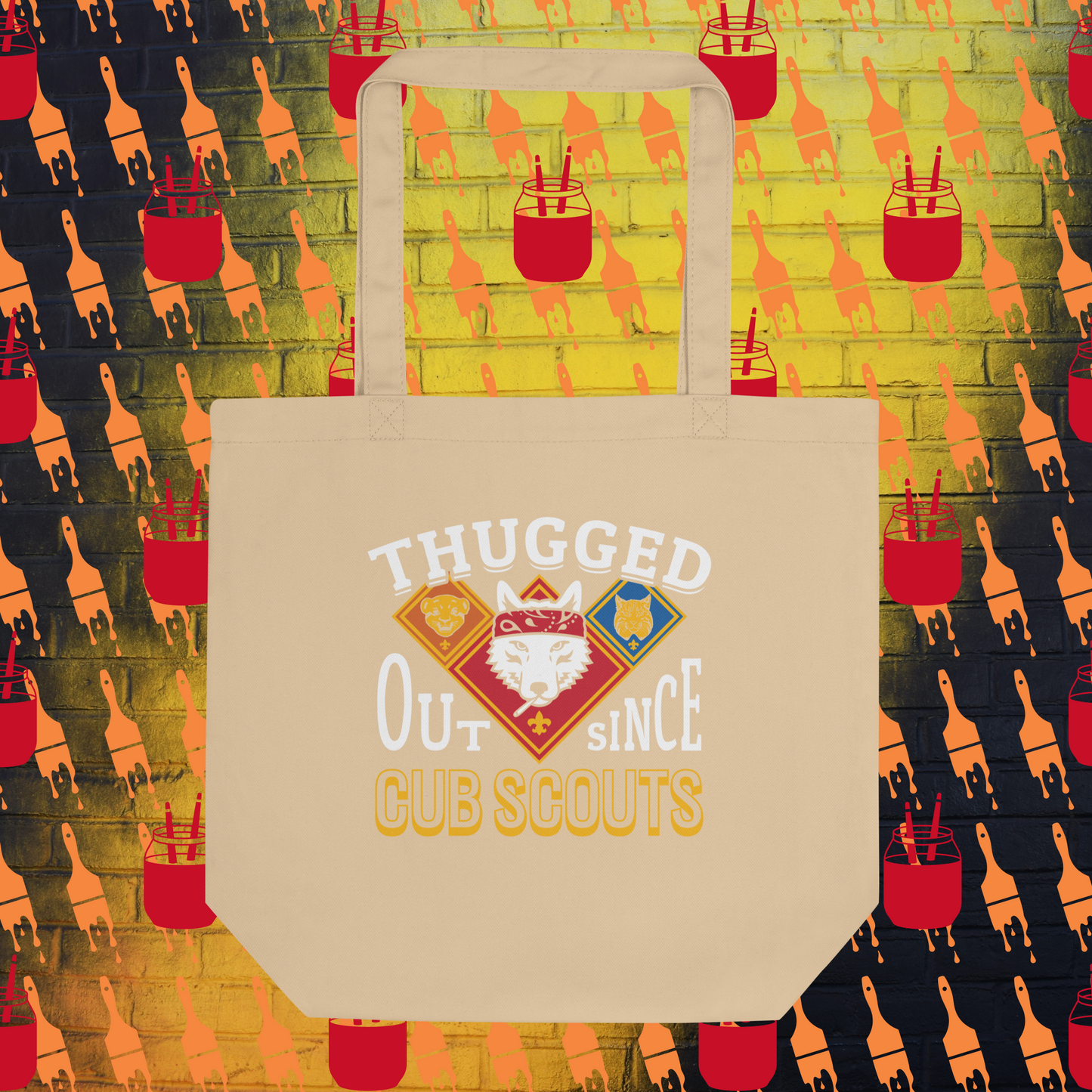 Thugged Out Since Cub Scouts- Art Bag