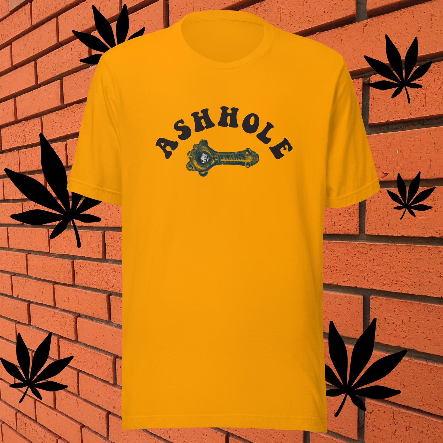 ASH HOLE - Dont be one ...but wearing a weed pipe is ok